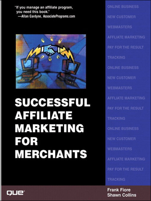 Title details for Successful Affiliate Marketing for Merchants by Shawn Collins - Available